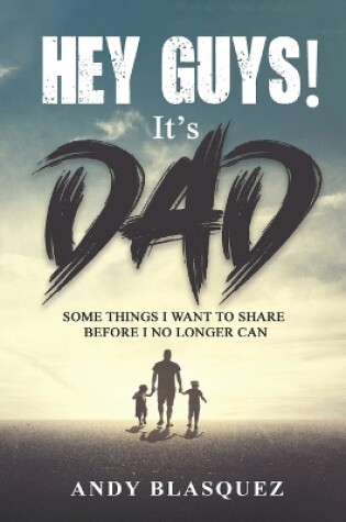 Cover of Hey Guys! It's Dad