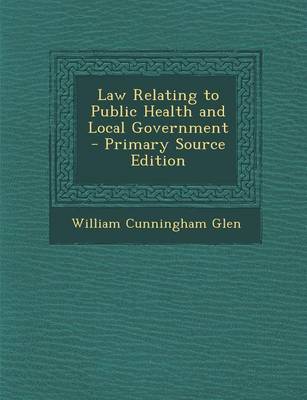 Book cover for Law Relating to Public Health and Local Government