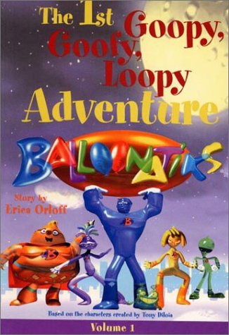 Cover of The 1st Goopy, Goofy, Loopy Adventure