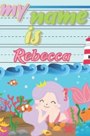 Cover of My Name is Rebecca