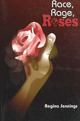 Book cover for Race, Rage and Roses