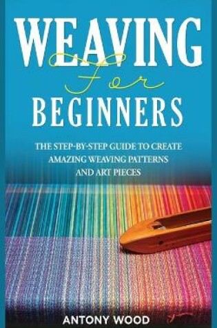 Cover of Weaving for Beginners