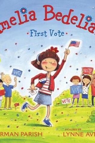 Cover of Amelia Bedelia's First Vote