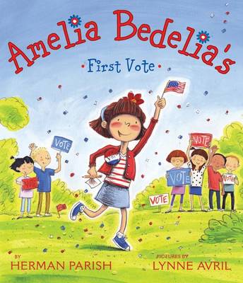Book cover for Amelia Bedelia's First Vote