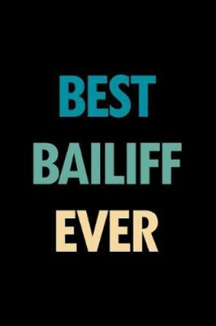 Cover of Best Bailiff Ever