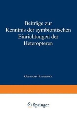 Cover of Beiträge zur Kenntnis der symbiontischen Einrichtungen der Heteropteren