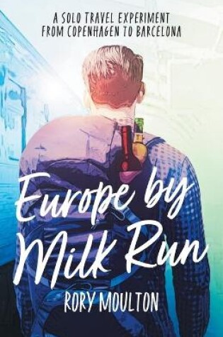 Cover of Europe by Milk Run