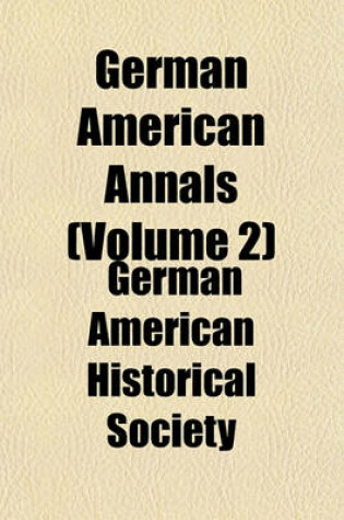 Cover of German American Annals Volume 8