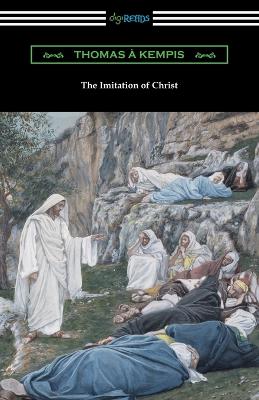 Book cover for The Imitation of Christ (Translated by William Benham with an Introduction by Frederic W. Farrar)