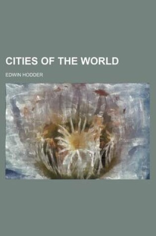 Cover of Cities of the World