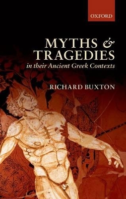 Book cover for Myths and Tragedies in their Ancient Greek Contexts