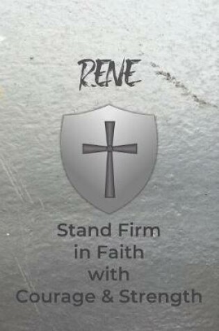Cover of Rene Stand Firm in Faith with Courage & Strength
