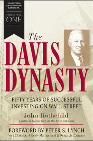 Cover of The Davis Dynasty: Fifty Years of Successful Investing on Wall Street