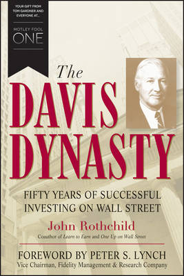 Book cover for The Davis Dynasty: Fifty Years of Successful Investing on Wall Street