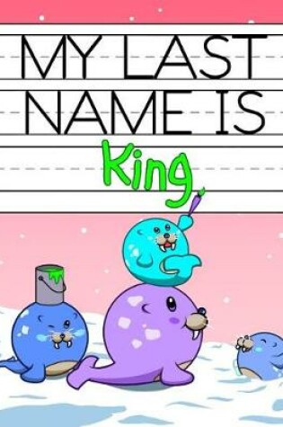 Cover of My Last Name Is King