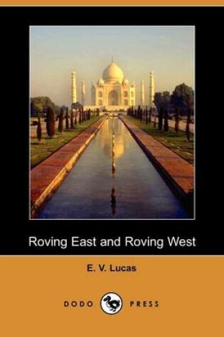 Cover of Roving East and Roving West (Dodo Press)