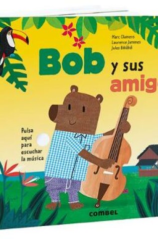 Cover of Bob Y Sus Amigos