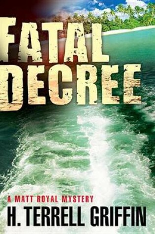 Fatal Decree
