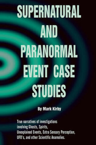 Cover of Supernatural and paranormal event case studies