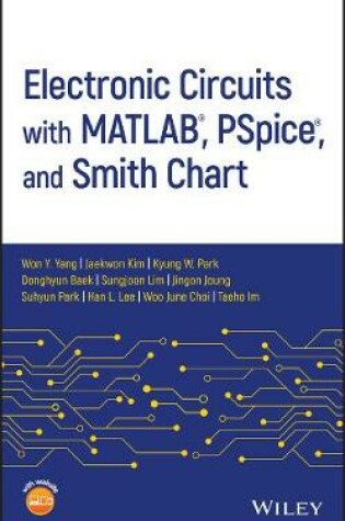 Cover of Electronic Circuits with MATLAB, PSpice, and Smith Chart
