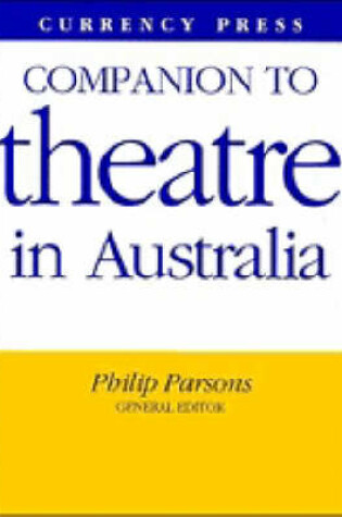 Cover of A Companion to Theatre in Australia