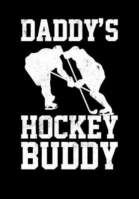 Book cover for Season Stats Tracker For Ice Hockey Games Daddy's Hockey Buddy