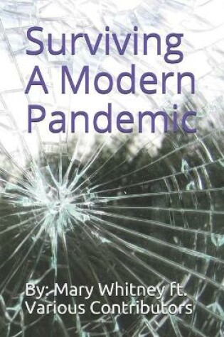 Cover of Surviving A Modern Pandemic