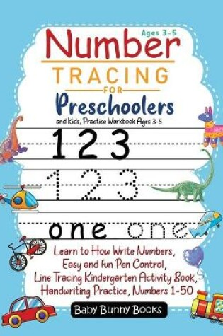 Cover of Number Tracing for Preschoolers and Kids, Practice Workbook Ages 3-5