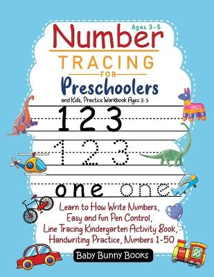 Cover of Number Tracing for Preschoolers and Kids, Practice Workbook Ages 3-5