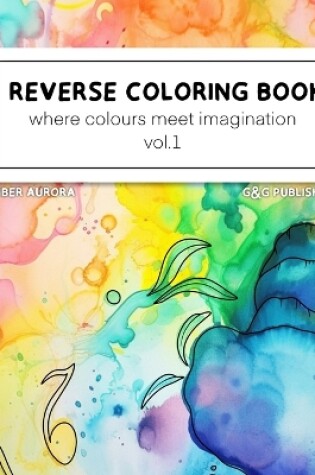 Cover of Reverse coloring book