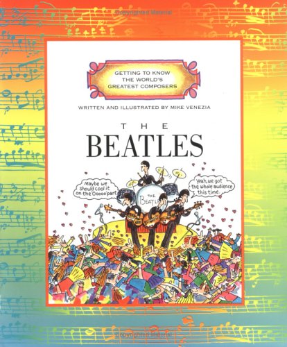 Cover of GETTING TO KNOW THE WORLD'S GREATEST COMPOSERS:THE BEATLES