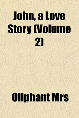 Book cover for John, a Love Story (Volume 2)