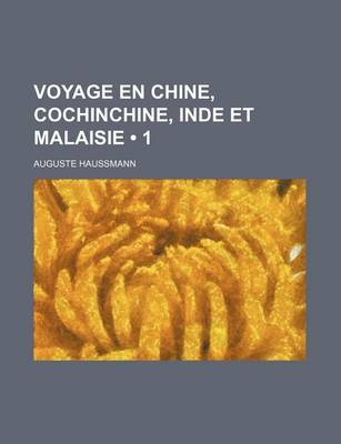 Book cover for Voyage En Chine, Cochinchine, Inde Et Malaisie (1)