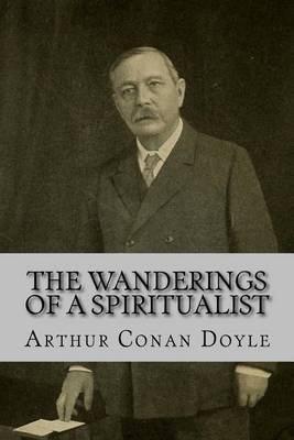 Book cover for The Wanderings of a Spiritualist Arthur Conan Doyle