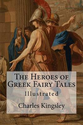 Book cover for The Heroes of Greek Fairy Tales