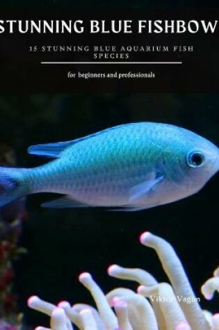 Cover of Stunning Blue Fishbowl