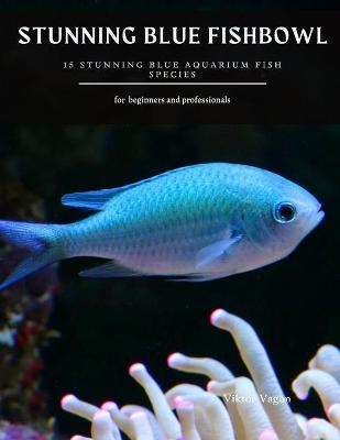Book cover for Stunning Blue Fishbowl