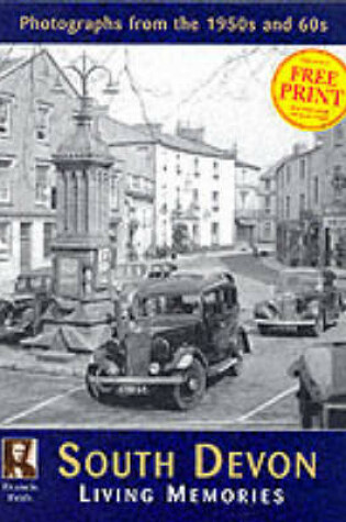 Cover of Francis Frith's South Devon Living Memories