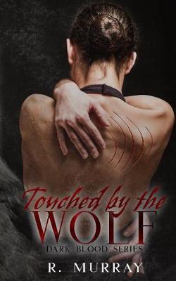 Book cover for Touched by the Wolf