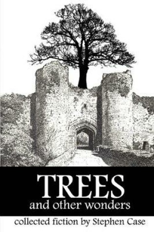 Cover of Trees and Other Wonders
