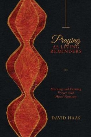 Cover of Praying as Living Reminders