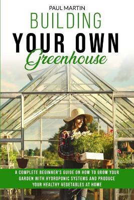 Book cover for Building You Own Greenhouse