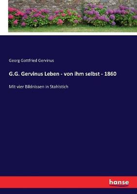 Book cover for G.G. Gervinus Leben - von ihm selbst - 1860