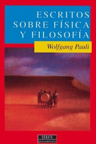 Cover of Escritos Sobre Fisica y Filosofia