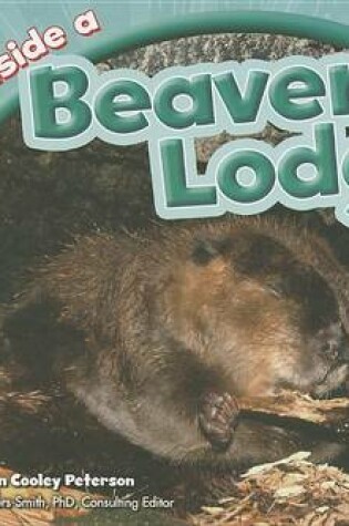 Cover of Look Inside a Beaver's Lodge