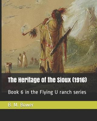 Book cover for The Heritage of the Sioux (1916)