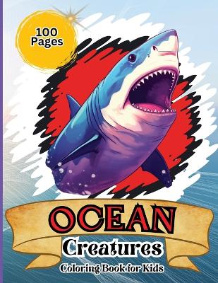 Book cover for Ocean Creatures Coloring Book for Kids