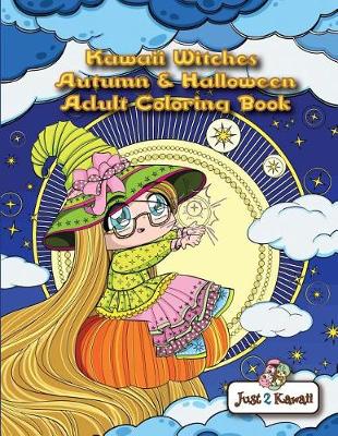 Book cover for Kawaii Witches Autumn & Halloween Adult Coloring Book