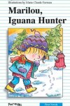 Book cover for Marilou, Iguana Hunter