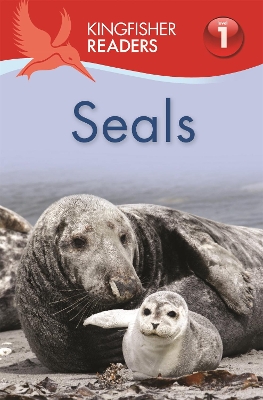 Book cover for Kingfisher Readers: Seals (Level 1 Beginning to Read)